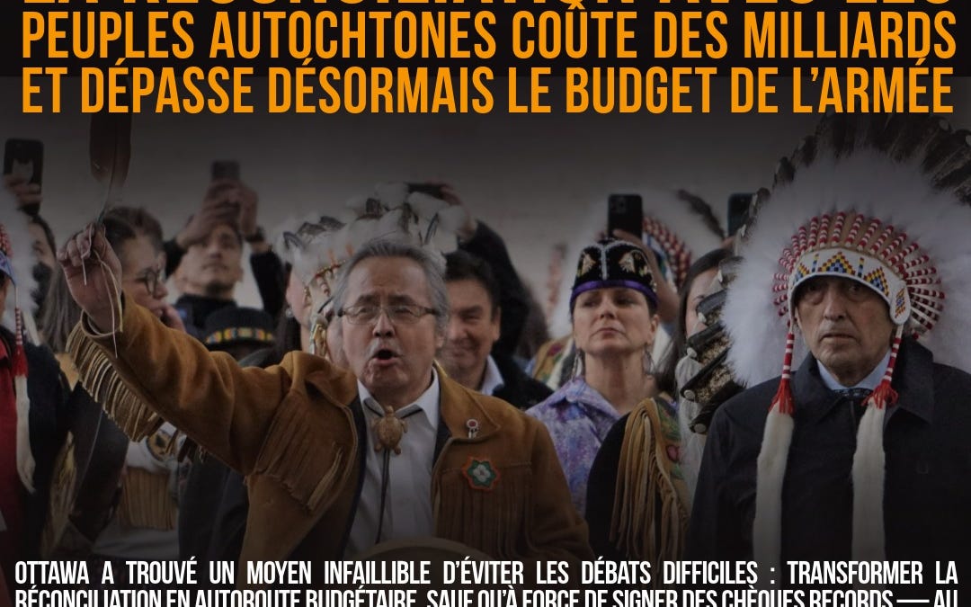 La réconciliation avec les peuples autochtones coûte des milliards et ...