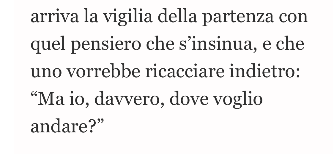 screenshot dalla newsletter di Ester Viola che recita: arriva la vigilia della partenza con quel pensiero che si insinua e che una vorrebbe ricacciare indietro: "Ma io davvero, dove voglio andare?"