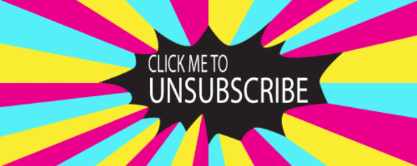 Click me to unsubscribe! Click me to unsubscribe!