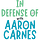Aaron Carnes | In Defense of . . .