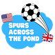Spurs Across the Pond