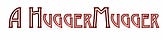 A HuggerMugger