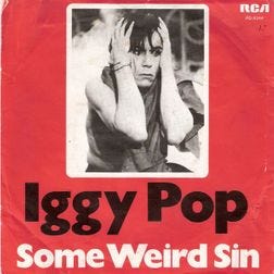 Cover art for Some Weird Sin by Iggy Pop