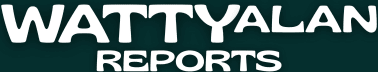 wattyalanreports