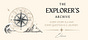 The Explorer's Archive