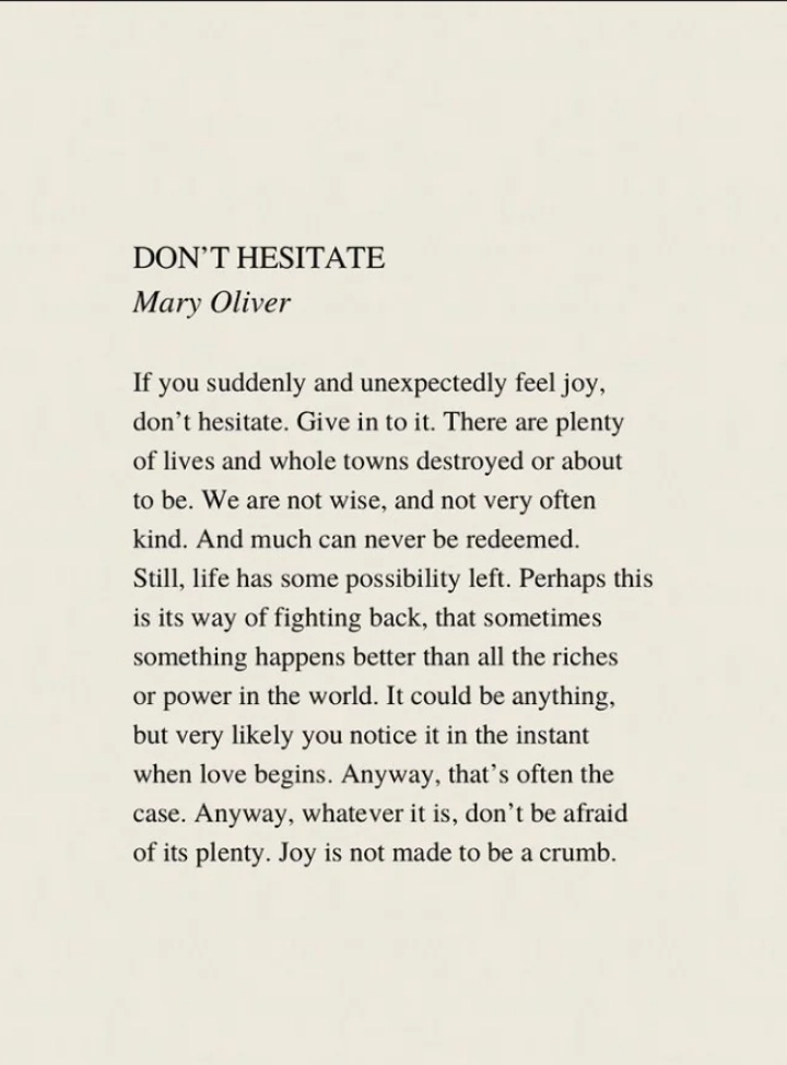 POEM] Don't Hesitate - Mary Oliver : r/Poetry