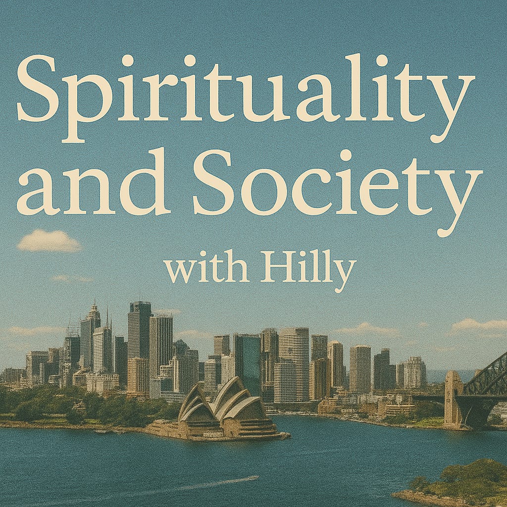 Spirituality and Society with Hilly