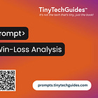 Prompt Workflow: Win-Loss Analysis