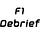 F1 Debrief