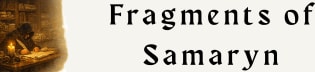 Fragments of Samaryn
