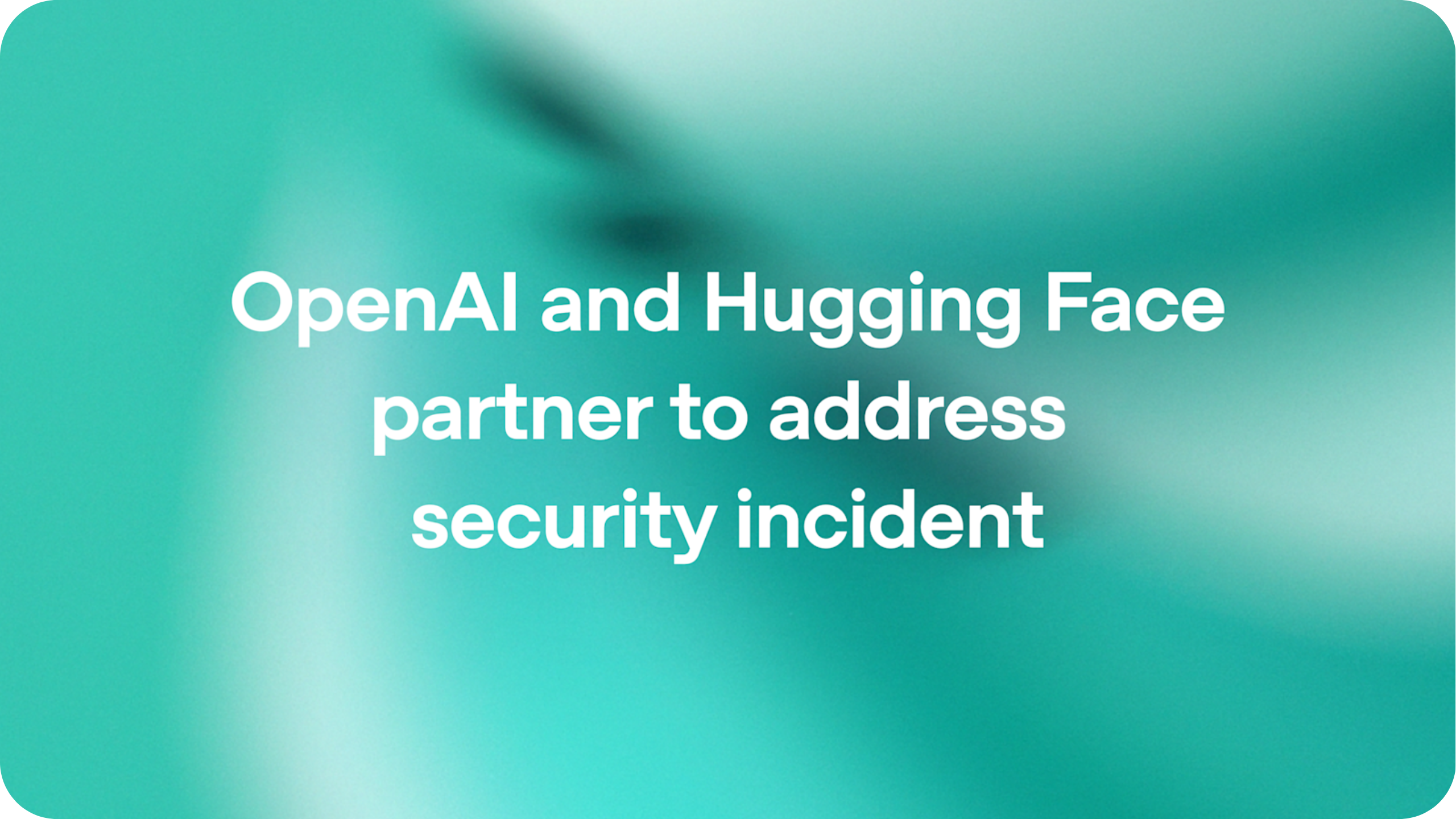 Publicación de OpenAI en X anunciando la colaboración con Hugging Face para investigar el incidente