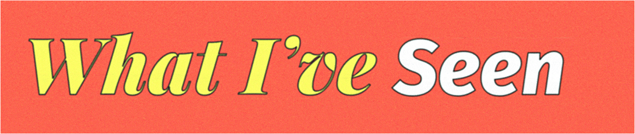 Animated text reading What I've read/seen/heard