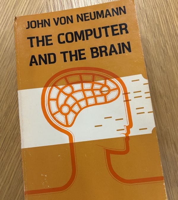 What von Neumann understood about the architecture of intelligence