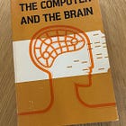 What von Neumann understood about the architecture of intelligence before we built AI