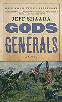 Mass Market Paperback Gods and Generals: A Novel of the Civil War (Civil War Trilogy) Book