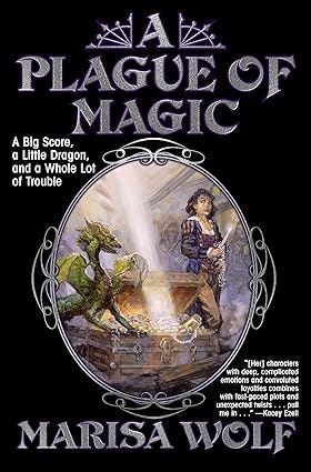 A Plague of Magic (Arcane Hoard Book 1)