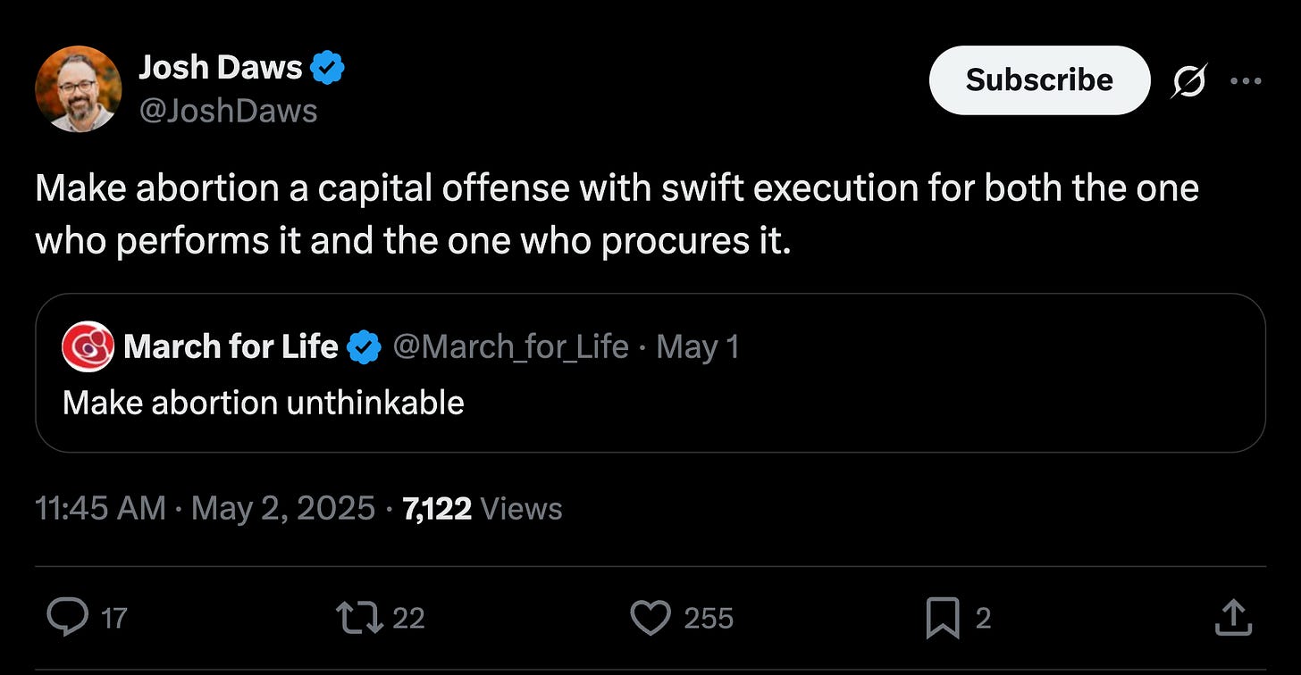 “Make abortion a capital offense with swift execution for both the one who performs it and the one who procures it.” 