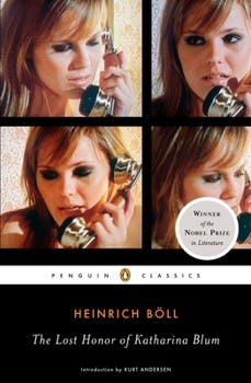 Paperback The Lost Honor of Katharina Blum: Or: How Violence Develops and Where It Can Lead Book