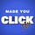 Made You Click 
