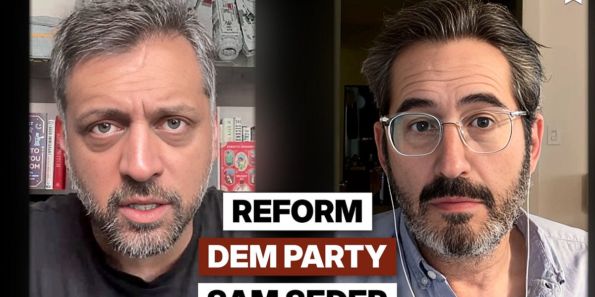 Sam Deterding How To Reform a Broken Democratic Party with Sam Seder
