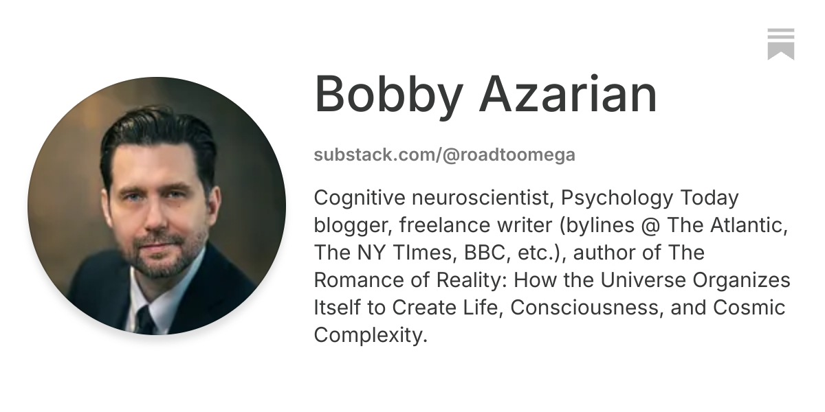 Bobby Azarian | Substack