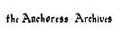 The Anchoress Archives