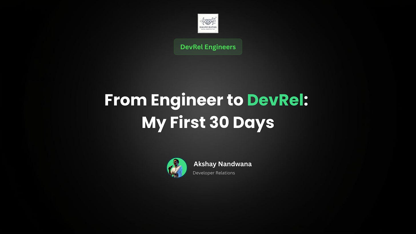 From Engineer to DevRel: My First 30 Days