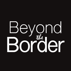 Beyond the Border