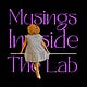 Musings Inside the Lab