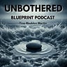 The Unbothered Blueprint