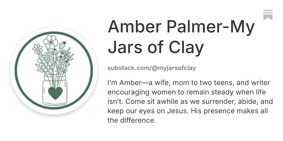 Amber Palmer-My Jars of Clay | Substack