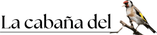 La cabaña del jilguero