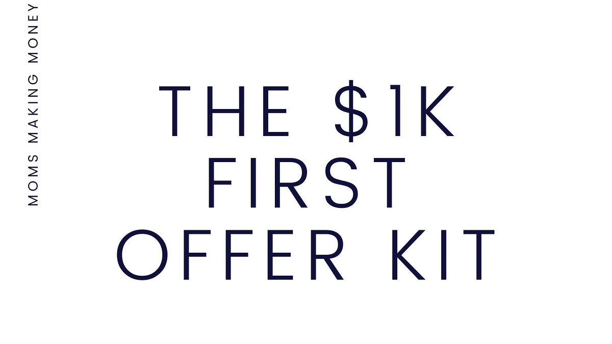 The $1K First Offer Plan - by Anna Runyan