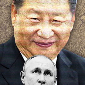 Splitting Russia and China Is Geopolitical Fan Fiction