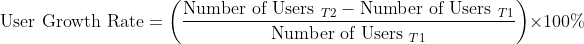 Alt text: User Growth Rate = ( Number of Users at the End of the Period - Number of Users at the Start of the Period) / Number of Users at the Start of the Period × 100%