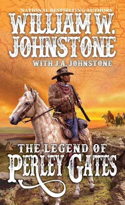 The Legend of Perley Gates by William W. Johnstone - Penguin Books ... The Legend of Perley Gates by William W. Johnstone - Penguin Books ...