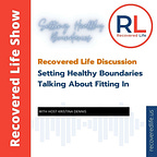 Recovered Life Newsletter