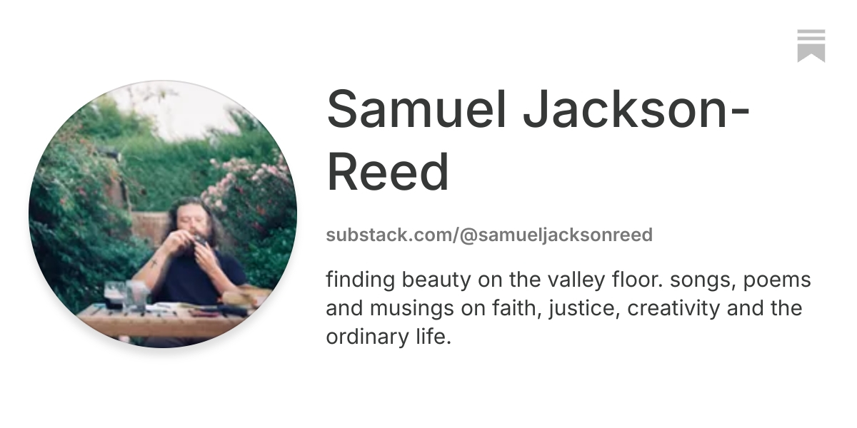 Samuel Jackson-Reed | Substack
