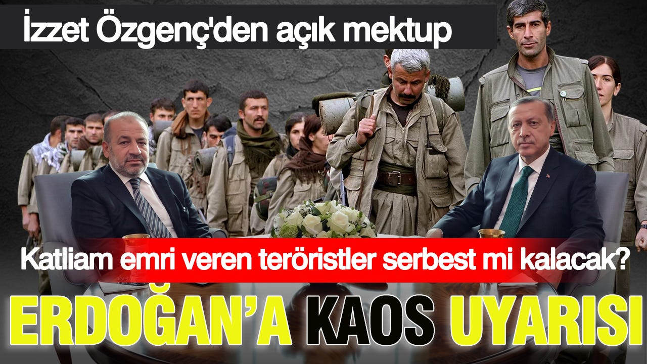 İzzet Özgenç Erdoğan'ı uyardı: Yeni kanun teklifi PKK yöneticilerine soruşturmasız af getiriyor