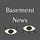 Basement News
