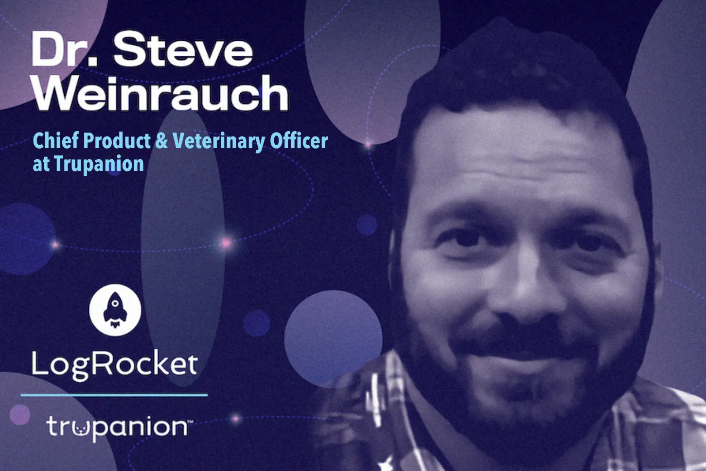 Leader Spotlight: Turning mission into momentum for pet health, with Dr. Steve Weinrauch, BVMS, MRCVS