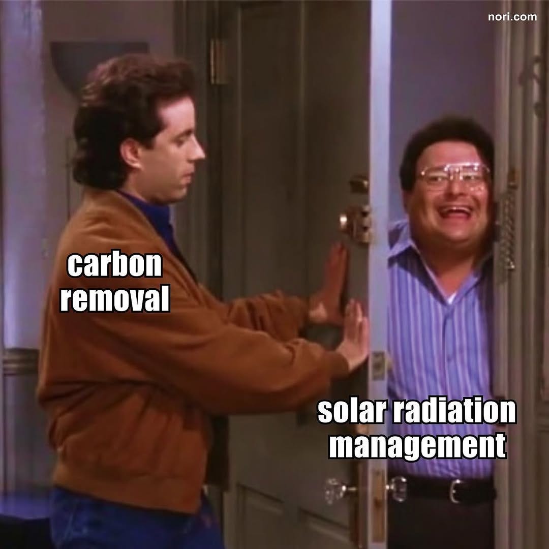 Seinfeld still: Jerry, labelled "carbon removal", holds his apartment door against a grinning Newman, labelled "solar radiation management".