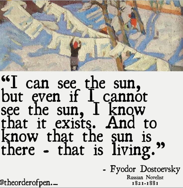 This may contain: a painting with a quote from fyodor noslevev on the topic of'i can see the sun, but even if it cannot see