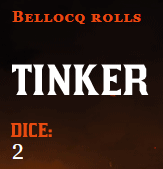 Text from Roll20 reading "Bellocq rolls: Tinker", the result is a 2.