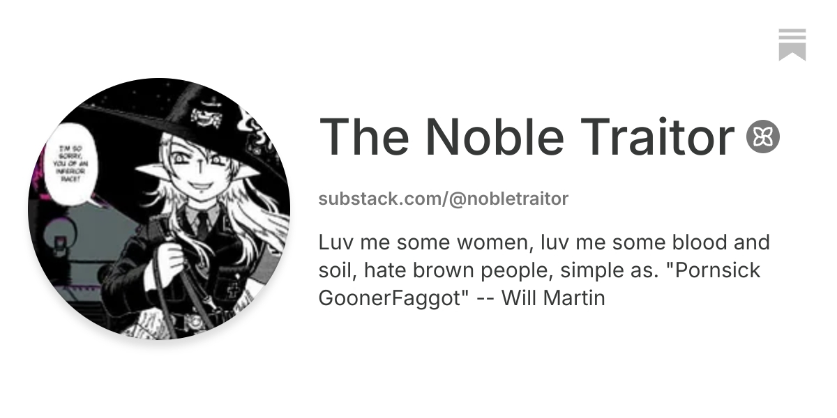 The Noble Traitor | Substack