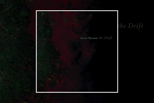 Scott Walker : The Drift (2006) Scott Walker : The Drift (2006)