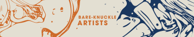 Bare-knuckle Artists