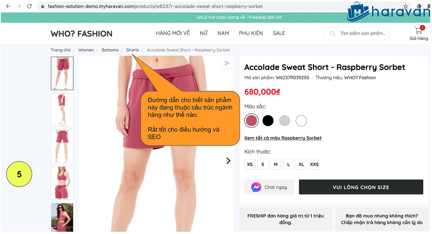 May be an image of text that says 'fashion WHO? FASHION raspberry- chào ương Trang chủ Women Freeship HÀNG HÀNGMÃIVÊ 0đ Bottoms NỮ Shorts NAM Accolade Sweat PHỤKIỆN SALE Raspberry Sorbet haravan Tìm kiếm sản phẩm... Accolade Sweat Short Raspberry Sorbet Mã phẩm: W6237R039250 Thương hiệu: WHO? Fashion Đường dẫn biết sản phẩm đ‘ang thuộc ngành hàng như thế nào. 680,000đ Màu sắc: Rất tố‘t cho điều hướng và SEO 5 Xem at màu Raspberry Sorbet Kích thước: XL XXS Chat ngay VUI LFNG CHỌN SIZE FRESHIP hàng giá đáng. triệu Bạn mua nhưng không thích? Chấp nhận hàng không ần do'