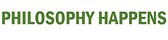 Philosophy Happens