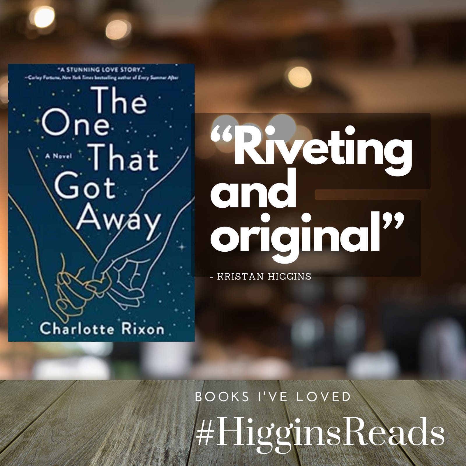 Ms Rixon A realistic, often dark story - Kristan Higgins